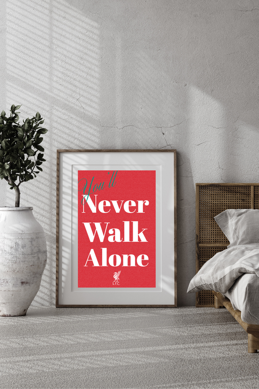 You'll Never Walk Alone